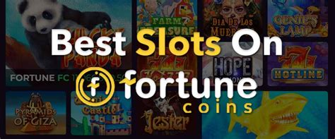 best coin slot|Fortune Coins Casino Review 2025 .